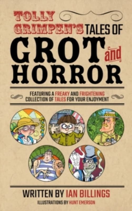 Tolly Grimpen's Tales of Grot and Horror Paperback / softback