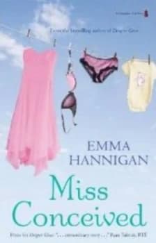 Miss Conceived by Emma Hannigan Book