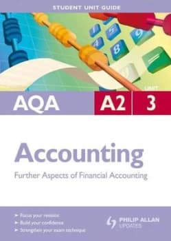 Aqa A2 Accounting. Unit 3 Further Aspects of Financial Accounting by Ian Harrison Paperback