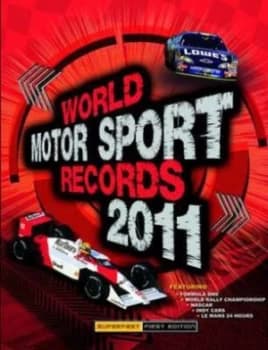 World Motor Sport Records 2011 by Bruce Jones Hardback