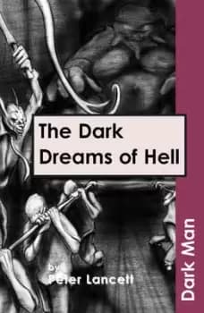 The dark dreams of hell by Peter Lancett