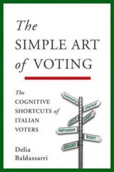 The Simple Art of Voting by Delia Baldassarri Hardback
