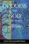 goddess and god in the world conversations in embodied theology