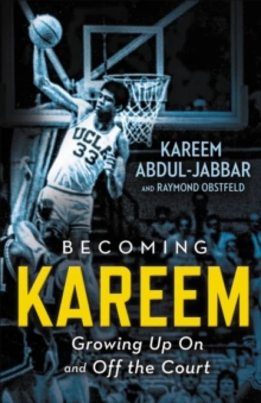 Becoming Kareem. Paperback. By Kareem AbdulJabbar, Raymond Obstfeld Books