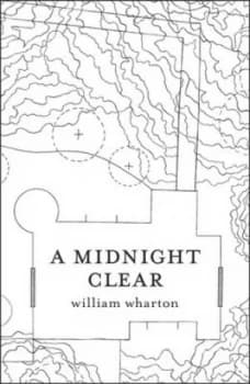 A Midnight Clear by William Wharton Paperback