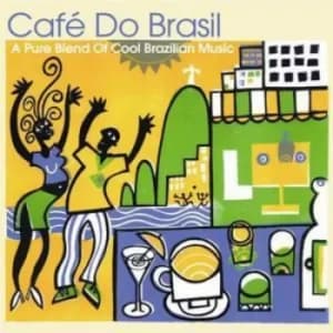 Cafe Do Brasil by Various CD Album