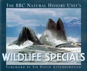 The Bbc Natural History Units Wildlife Specials by British Broadcasting Corporation Hardback