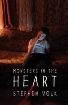 Monsters in the Heart by Stephen Volk Paperback