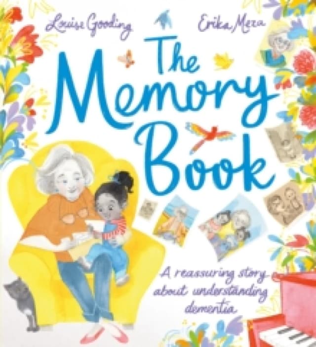 The Memory Book : A reassuring story about understanding dementia Paperback / softback
