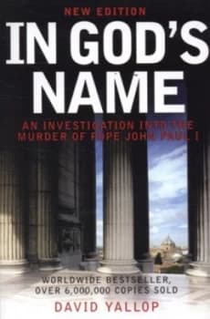 In Gods Name by David Yallop Paperback