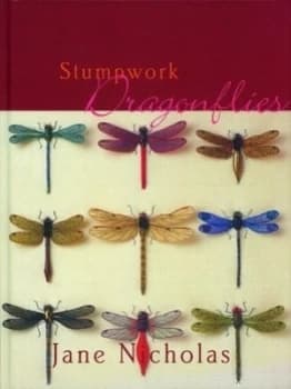 Stumpwork Dragonflies by Jane Nicholas Hardback