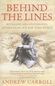 Behind the Lines by Andrew Carroll Hardback