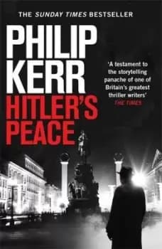 Hitlers peace by Philip Kerr