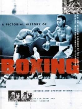 A Pictorial History of Boxing by Sam Andre Paperback