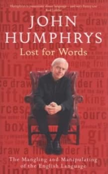 Lost for Words by John Humphrys Hardback
