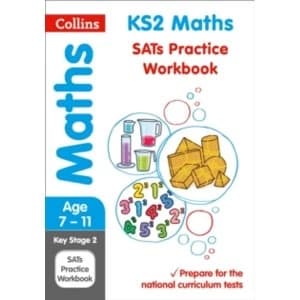 KS2 Maths SATs Practice Workbook: 2018 tests (Collins KS2 Revision and Practice) by Collins KS2 (Paperback, 2015)