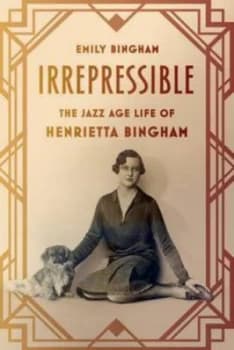 Irrepressible by Emily Bingham Book