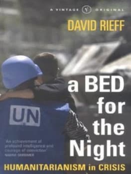 A Bed for the Night by David Rieff Paperback