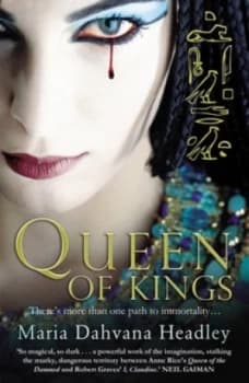 Queen of Kings by Maria Dahvana Headley Paperback