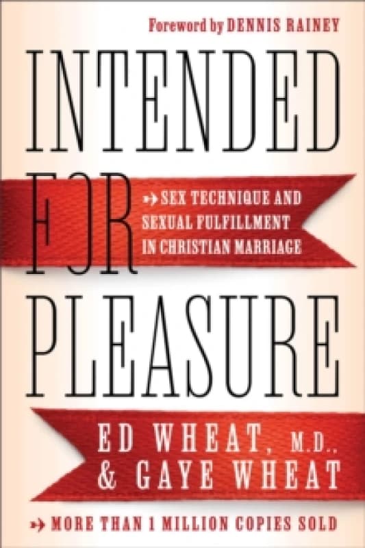 Intended for Pleasure. Paperback. By Ed Wheat, Gaye Wheat Books