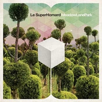 Le Superhomard - Meadow Lane Park CD