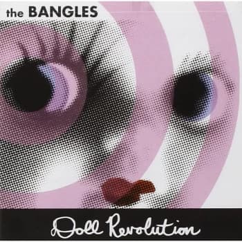 The Bangles - Doll Revolution UK Exclusive Vinyl