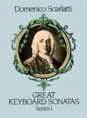 Great Keyboard Sonatas Series I by Domenico Scarlatti