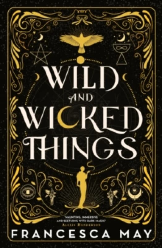 Wild and Wicked Things. Paperback. By Francesca May Books