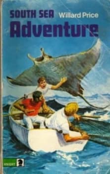 South Sea Adventure by Willard Price Book
