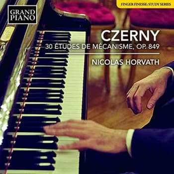 Nicolas Horvath - Czerny: 30 Études De Mécanisme, Op. 849 CD