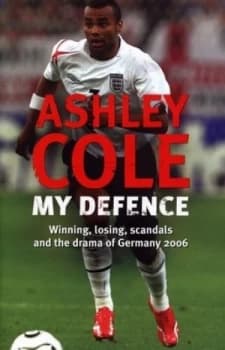 My Defence by Ashley Cole Hardback