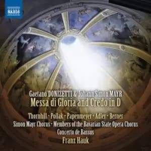 Gaetano Donizetti/Johann Simon Mayr Messi Di Gloria & Credo in D by Gaetano Donizetti CD Album