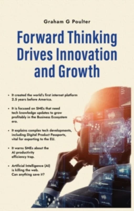 Forward Thinking Drives Innovation and Growth Paperback