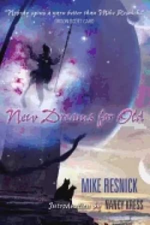 new dreams for old