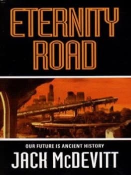 Eternity Road by Jack Mcdevitt Book