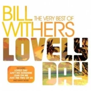 Bill Withers - Lovely Day: the Very Best of Bill Withers CD