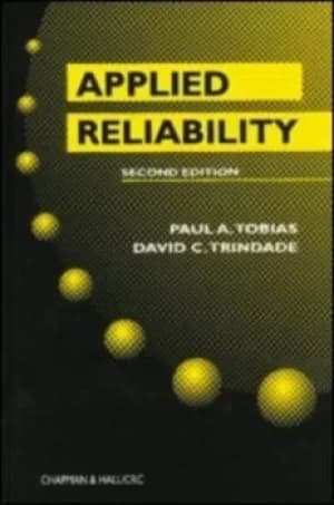 Applied reliability by Paul A Tobias