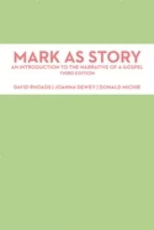 mark as story an introduction to the narrative of a gospel third edition