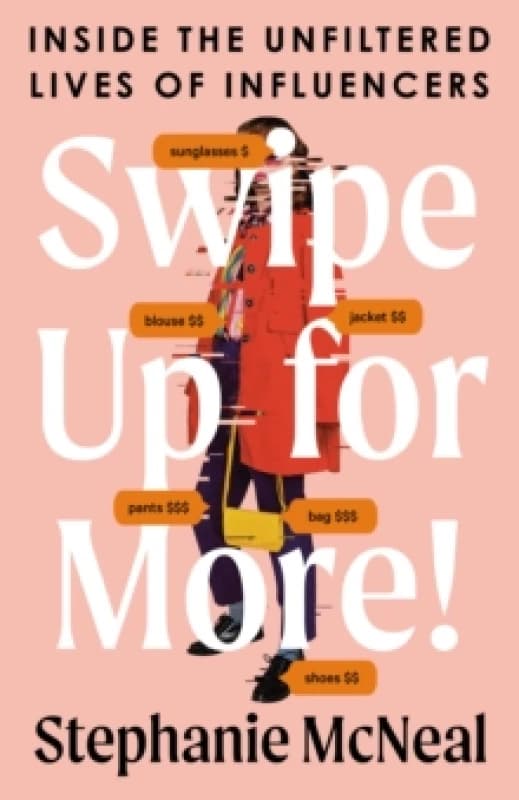 Swipe Up for More!. Hardback. By Stephanie McNeal Books