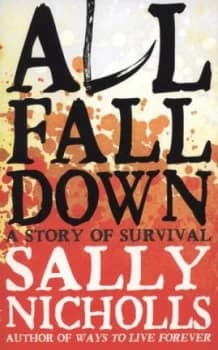 All Fall down by Sally Nicholls Paperback