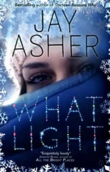 What Light by Jay Asher Paperback