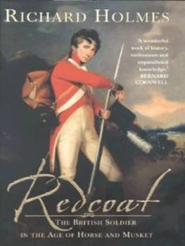 Redcoat by Richard Holmes Hardback