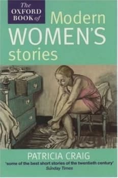 The Oxford Book of Modern Womens Stories by Patricia Craig Paperback