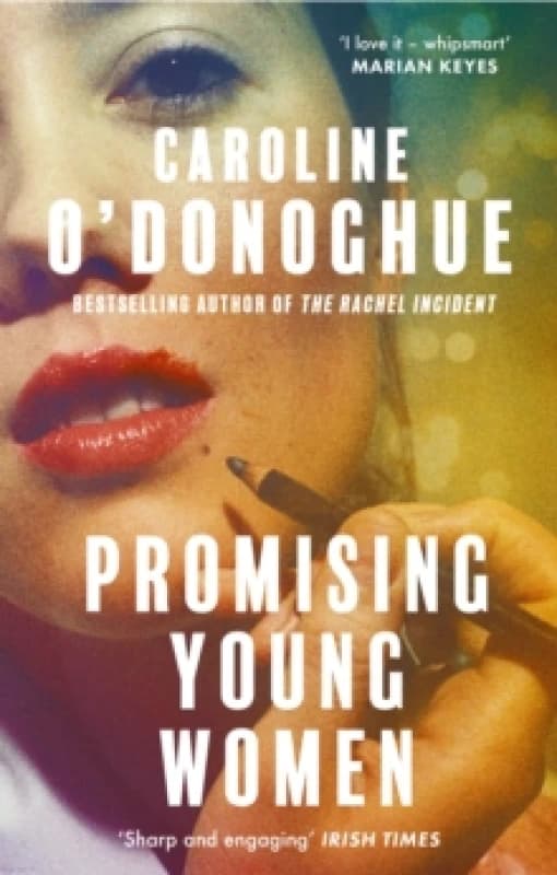 Promising Young Women. Paperback. By Caroline ODonoghue Books