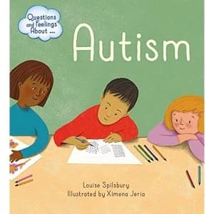 Questions and Feelings About: Autism Paperback / softback 2019