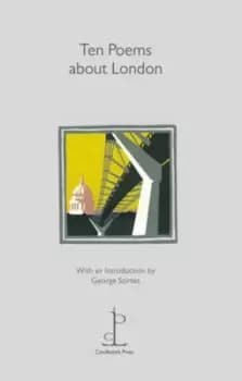 Ten poems about London by Elizabeth Bartlett