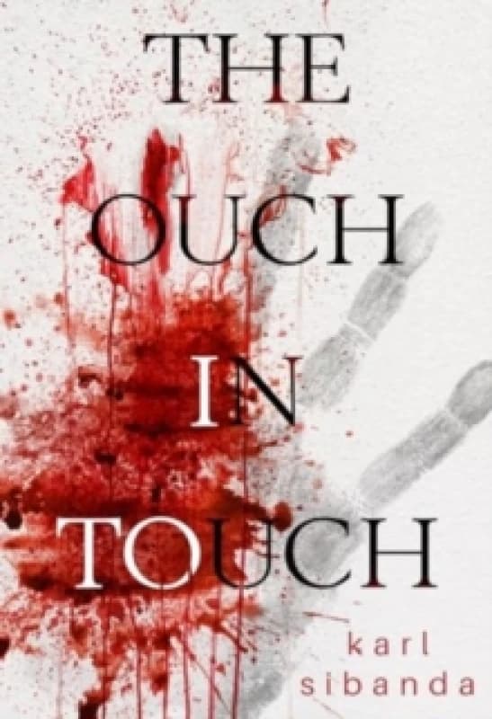 The Ouch in Touch Paperback / softback