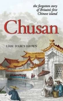 Chusan by Liam Darcy Brown Paperback