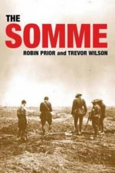 The Somme by Robin Prior Hardback