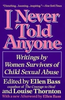 I Never Told Anyone by Ellen Bass Book